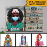 Nurse Custom Canvas She Is Fragile Like A Bomb Personalized Gift - PERSONAL84