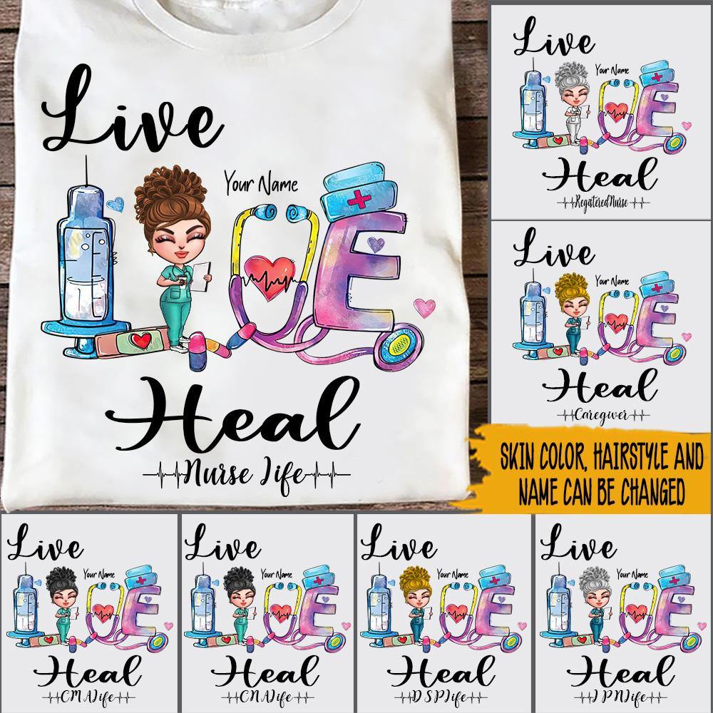 Nurse Custom T Shirt Live Love Heal Personalized Gift - PERSONAL84