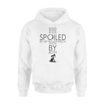 Oilfield Spoiled By My Roughneck- Standard Hoodie - PERSONAL84
