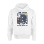 Opossum Live Ugly Fake Your Death - Standard Hoodie - PERSONAL84
