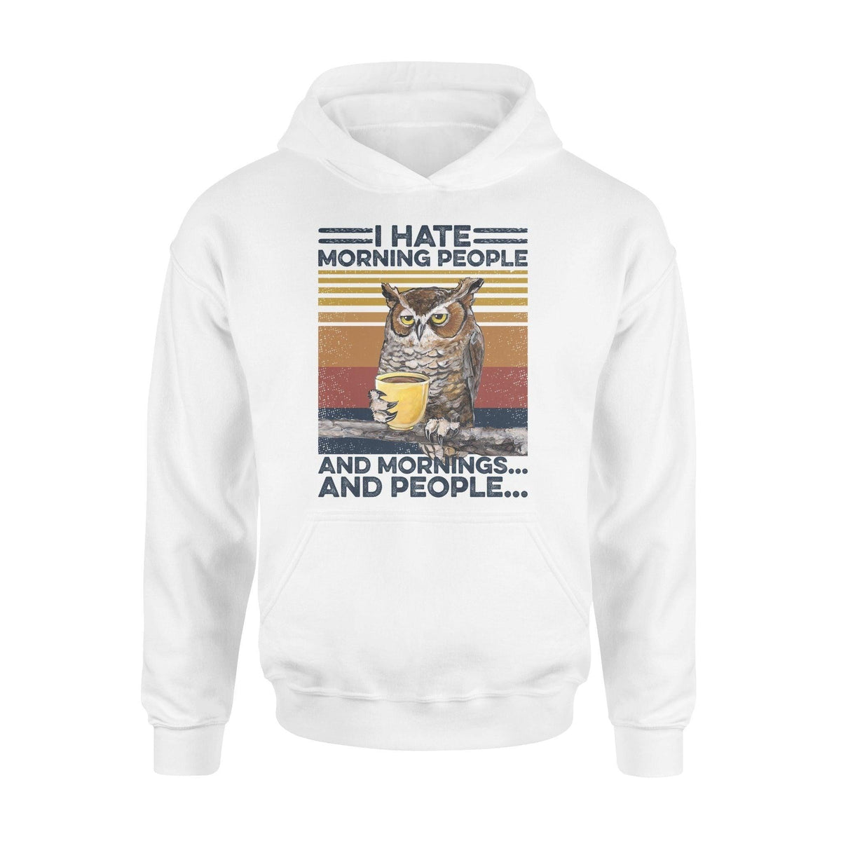 Owl, Coffee I Hate Morning People - Standard Hoodie - PERSONAL84