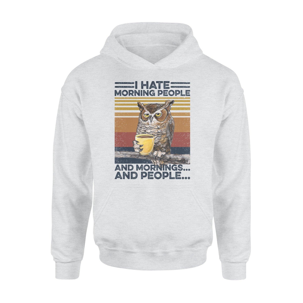 Owl, Coffee I Hate Morning People - Standard Hoodie - PERSONAL84