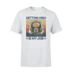 Pilot Pilot Getting High Is My Job - Standard T-shirt - PERSONAL84