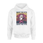 Pit Bull, Breast Cancer Save The Pits Save The Tits - Standard Hoodie - PERSONAL84