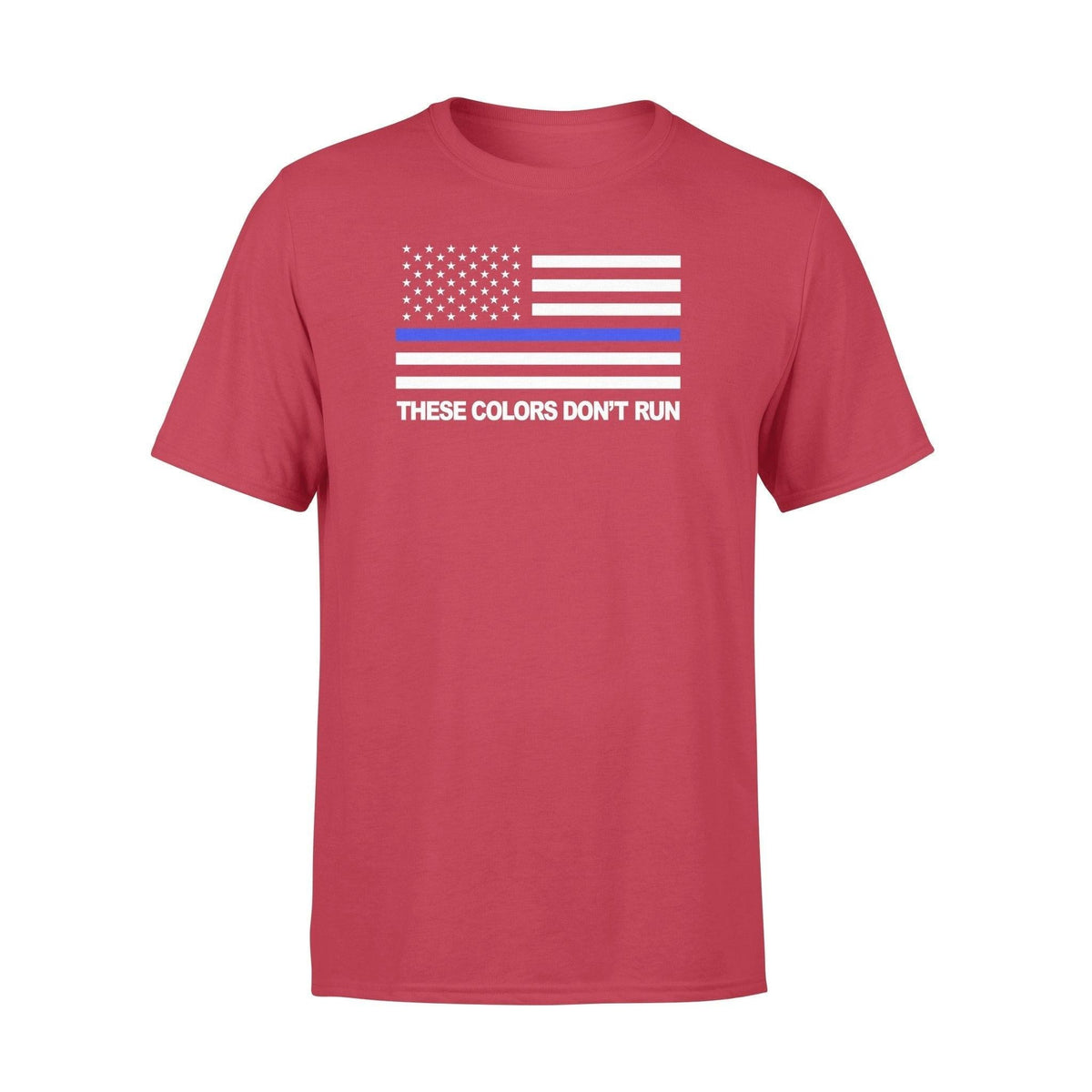 Police Officer These Colors Don't Run Police - Standard T-shirt - PERSONAL84