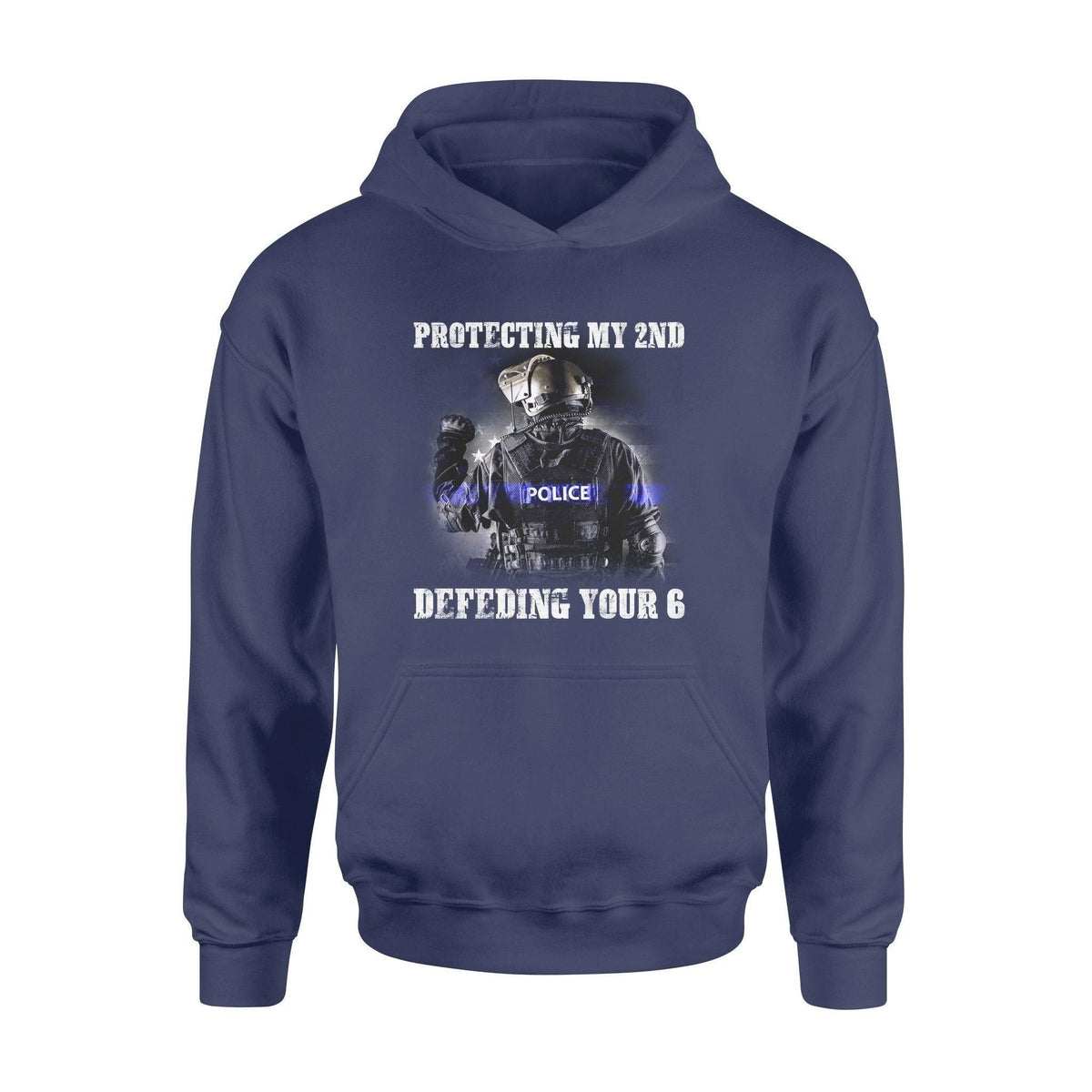 Police Police Protecting my 2nd Defending your 6 - Standard Hoodie - PERSONAL84