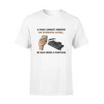 Pontoon, Bourbon Pontoon A Man Cannot Survive On Bourbon Alone - Standard T-shirt - PERSONAL84
