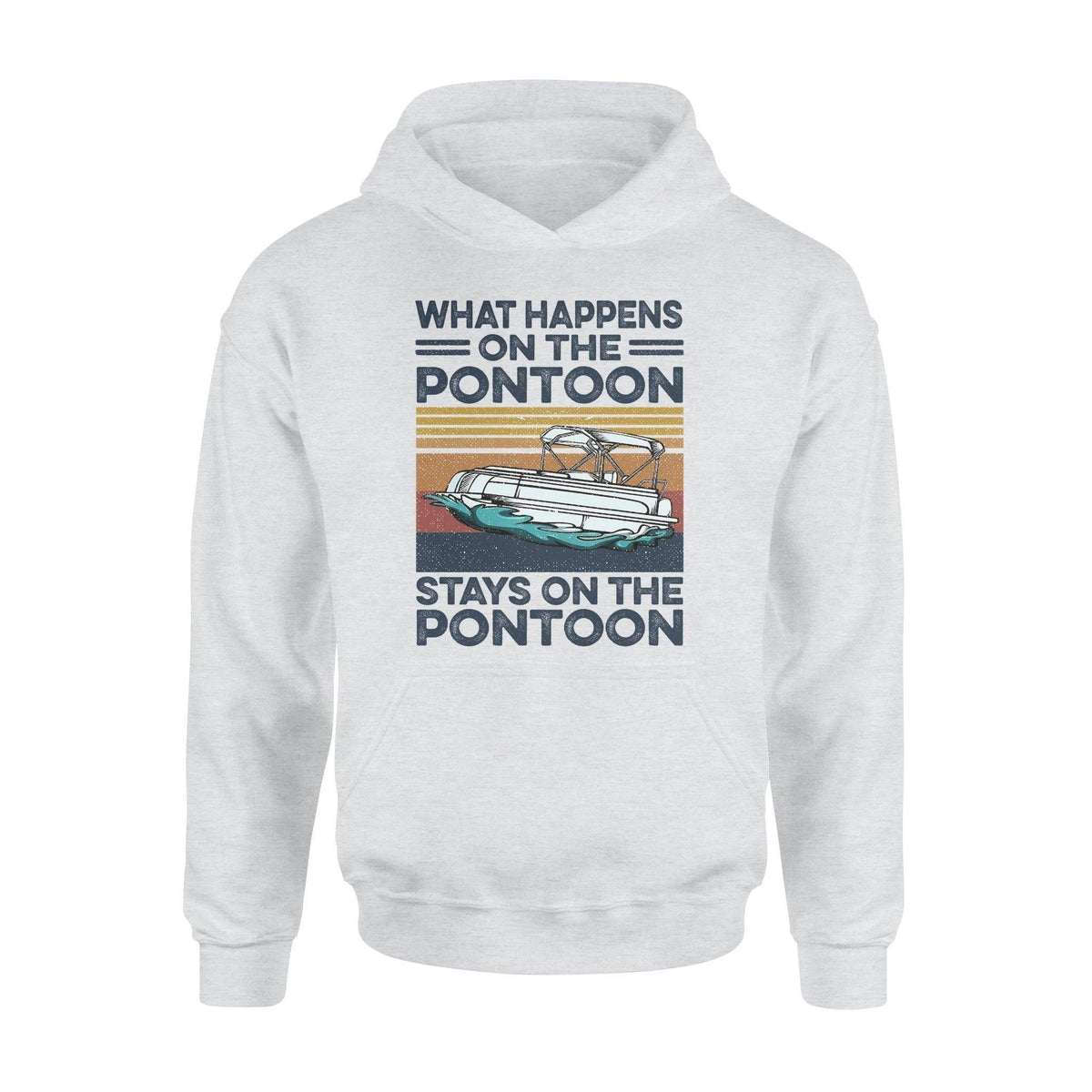 Pontoon What Happens On The Pontoon - Standard Hoodie - PERSONAL84