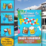 Pool Drinks Custom Garden Flag Welcome To The Pool Personalized Gift - PERSONAL84