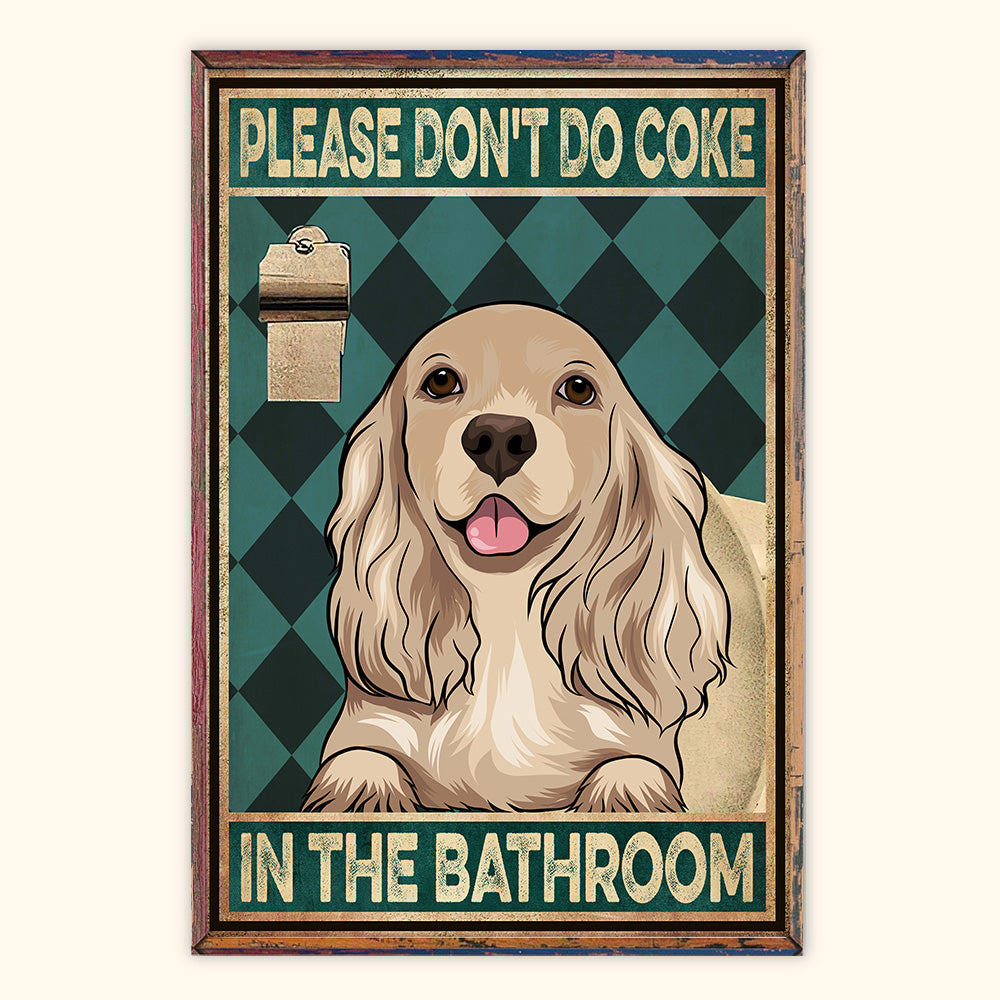 Funny Bathroom Custom Poster Please Don't Do Coke In The Bathroom Personalized Gift
