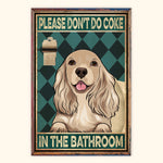 Funny Bathroom Custom Poster Please Don't Do Coke In The Bathroom Personalized Gift