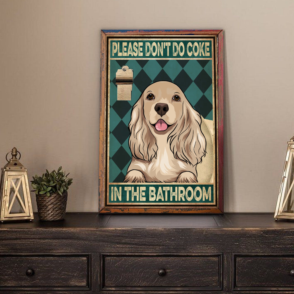 Funny Bathroom Custom Poster Please Don't Do Coke In The Bathroom Personalized Gift