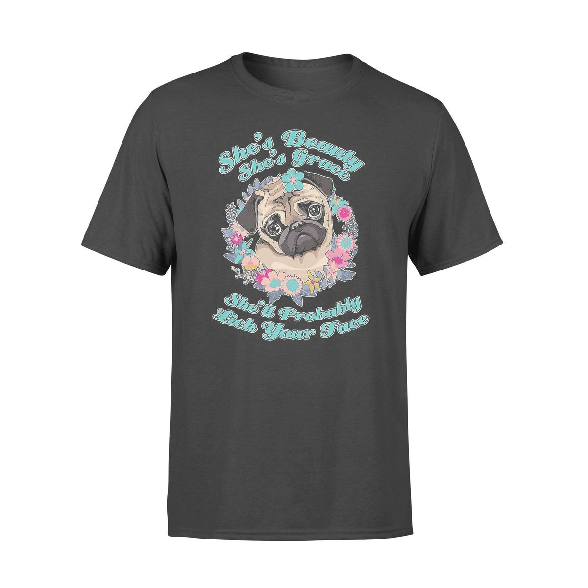Pug Lick Your Face Pug - Standard T-shirt - PERSONAL84