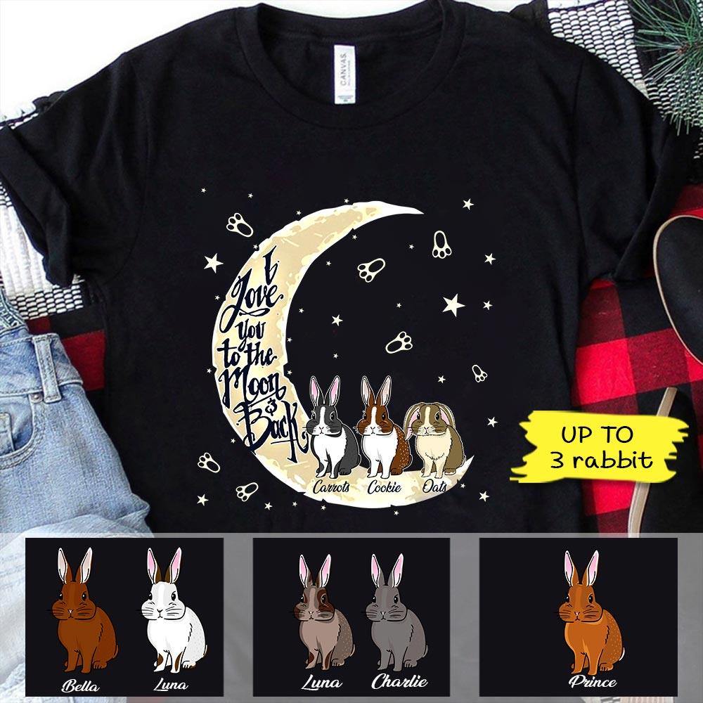 Rabbit Custom Shirt I Love You To The Moon & Back - PERSONAL84