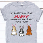 Rabbit Shirt Customized Name And Breed My Rabbits Make Me Happy Personalized Gift - PERSONAL84