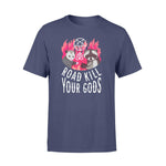 Raccoon Road Kill Your Gods - Standard T-shirt - PERSONAL84