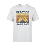 Saxophone Practice Safe Sax - Standard T-shirt - PERSONAL84