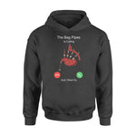 Scotland The Pipes Are Calling Funny Scottish - Standard Hoodie - PERSONAL84