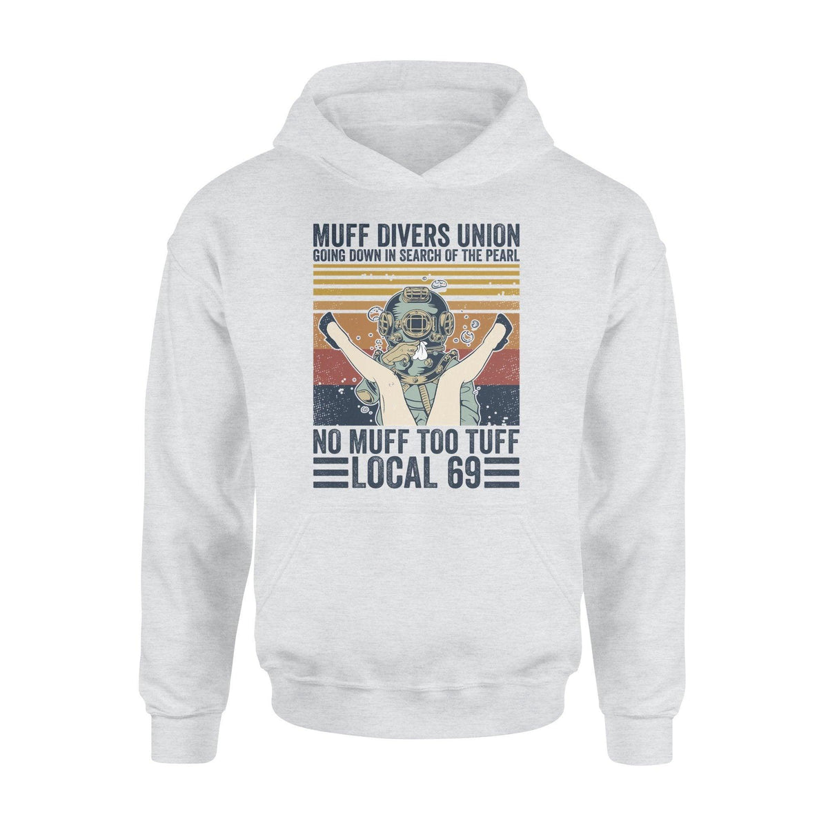 Scuba Diver No Muff Too Tuff - Standard Hoodie - PERSONAL84