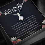 Sister In Law Custom Necklace From The First Time I Met You Personalized Gift - PERSONAL84