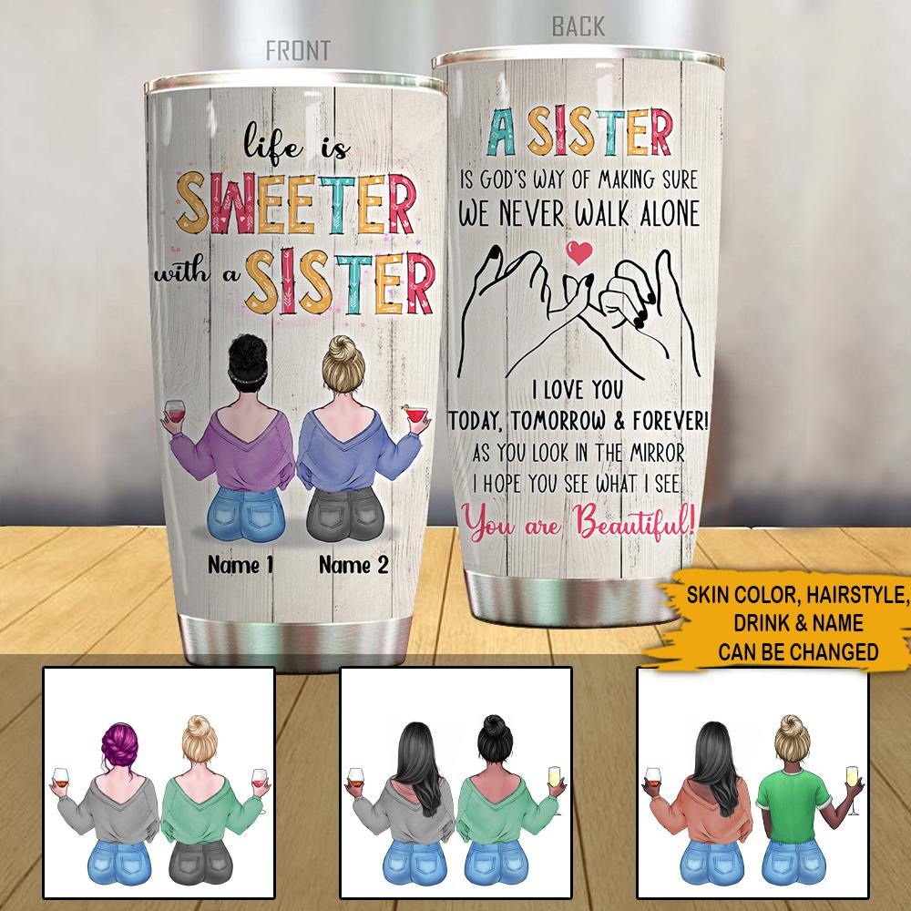 Sisters Custom Tumbler I Hope You See What I See Personalized Gift - PERSONAL84