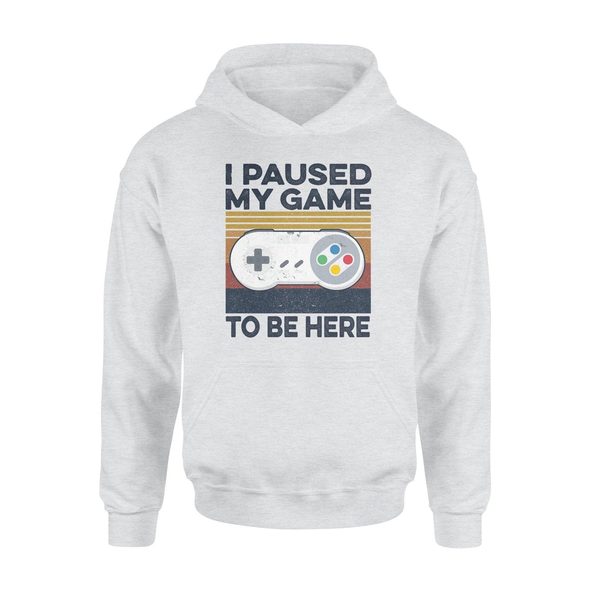 SNES I Paused My Game To Be Here - Standard Hoodie - PERSONAL84