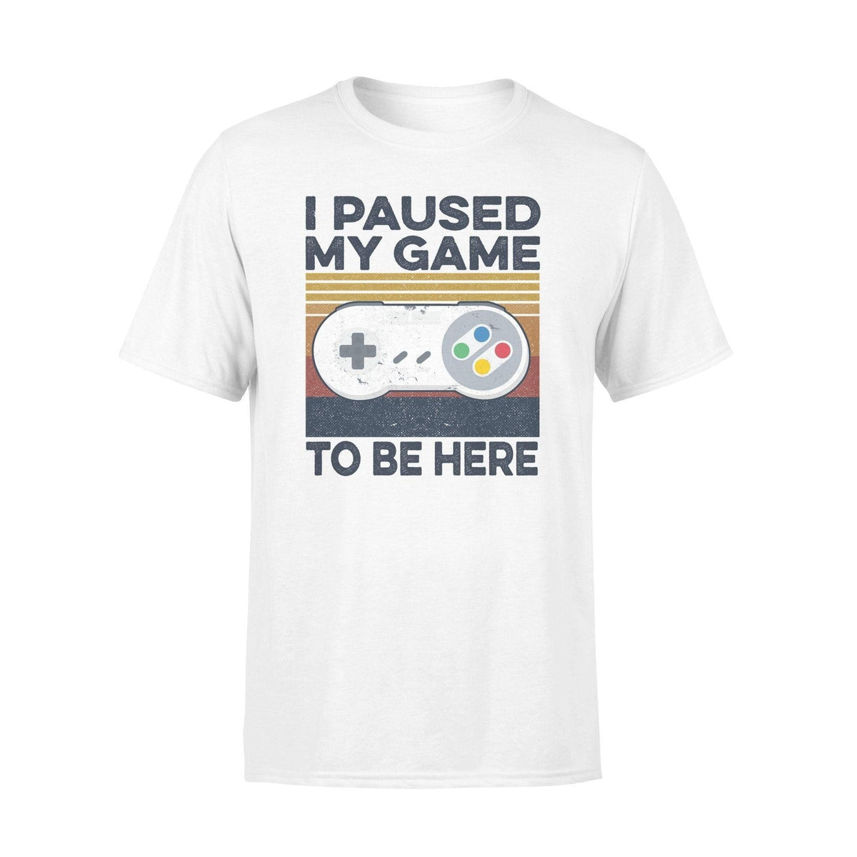 SNES I Paused My Game To Be Here - Standard T-shirt - PERSONAL84