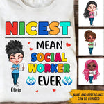 Social Worker Custom Shirt Nicest Mean Social Worker Personalized Gift - PERSONAL84