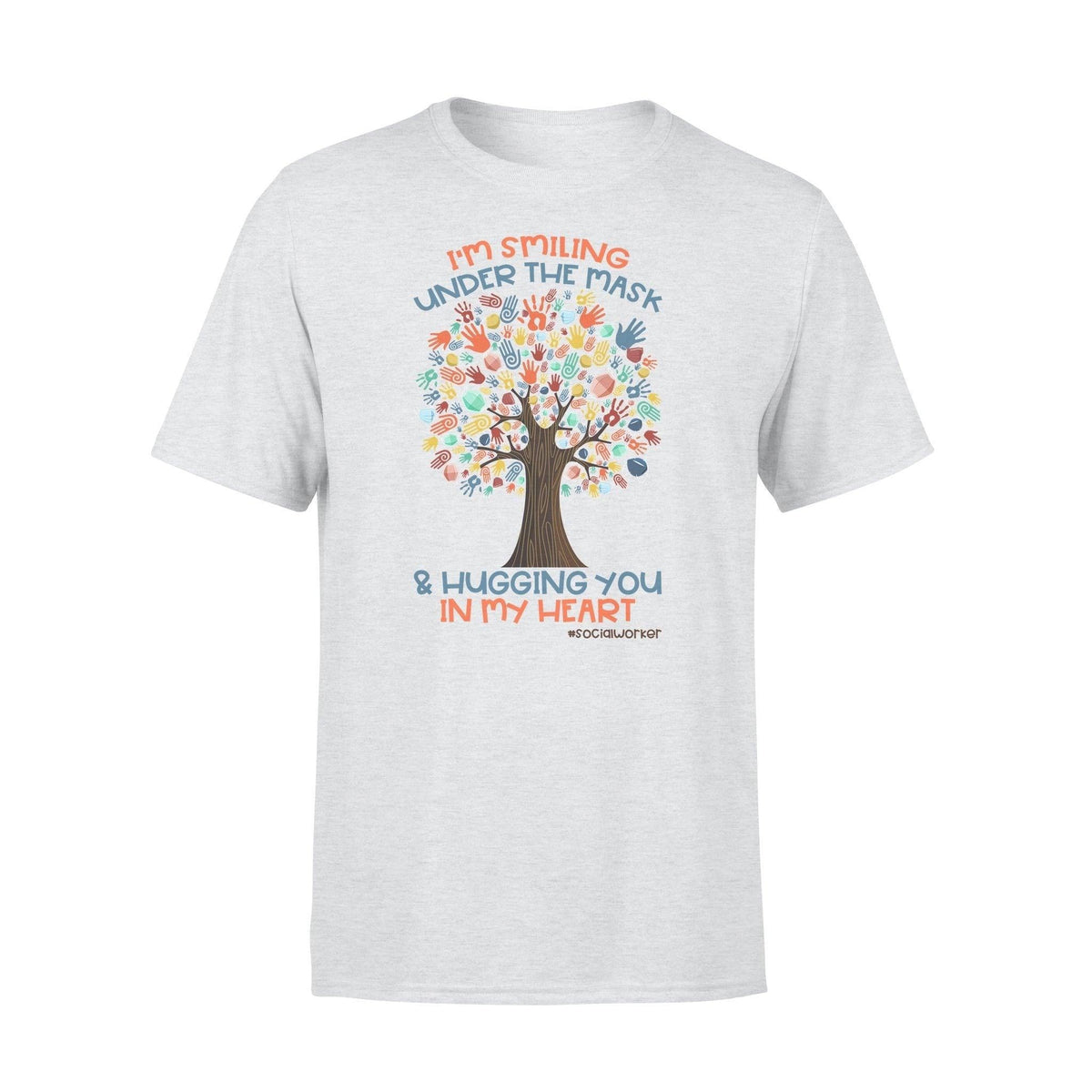Social Worker I'm Smiling Under The Mask - Standard T-shirt - PERSONAL84