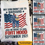 Soldier Custom Shirt My Son Didn't Go To Harvard He Went To Military Base Personalized Gift - PERSONAL84