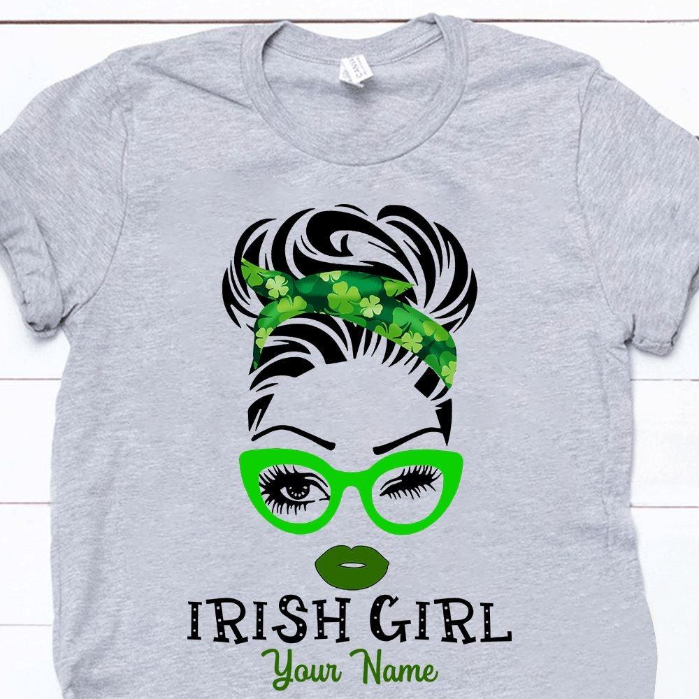 St. Patrick's Day Shirt Customized Irish Girl Personalized Gift - PERSONAL84