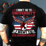 Veteran Custom Shirt I Didn't Go To University I Went To Military Personalized Gift