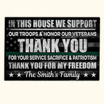 Veteran Custom Doormat In This House We Support Our Troops & Honor Our Veterans Personalized Gift