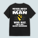 Veteran Custom Shirt Never Mess With A Man Who Has A Military Background Personalized Gift