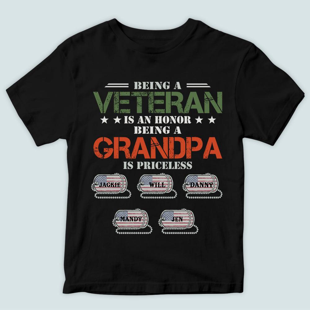Veteran Custom Shirt Being A Veteran Is An Honor Being A Grandpa Is Priceless Personalized Gift