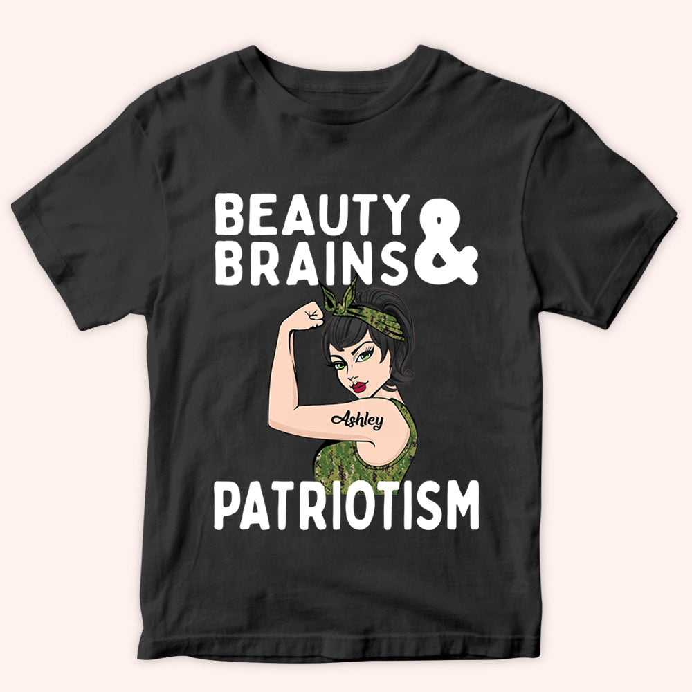 Female Veteran Custom Shirt Beauty Brains & Patriotism Personalized Gift