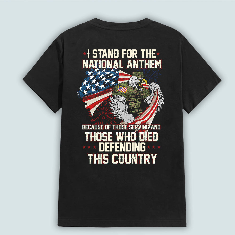 Veteran Custom Shirt I Stand For The National Anthem Personalized Gift