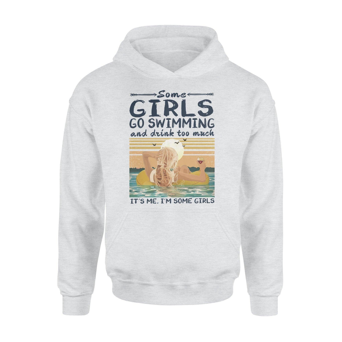 Swim, Drink Go Swimming And Drink Too Much - Standard Hoodie - PERSONAL84