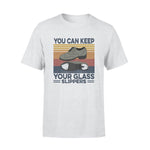 Tap Dance You Can Keep Your Glass Slippers - Standard T-shirt - PERSONAL84