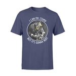 Tattoo Artist I Can Fix Stupid But It's Gonna Hurt - Standard T-shirt - PERSONAL84