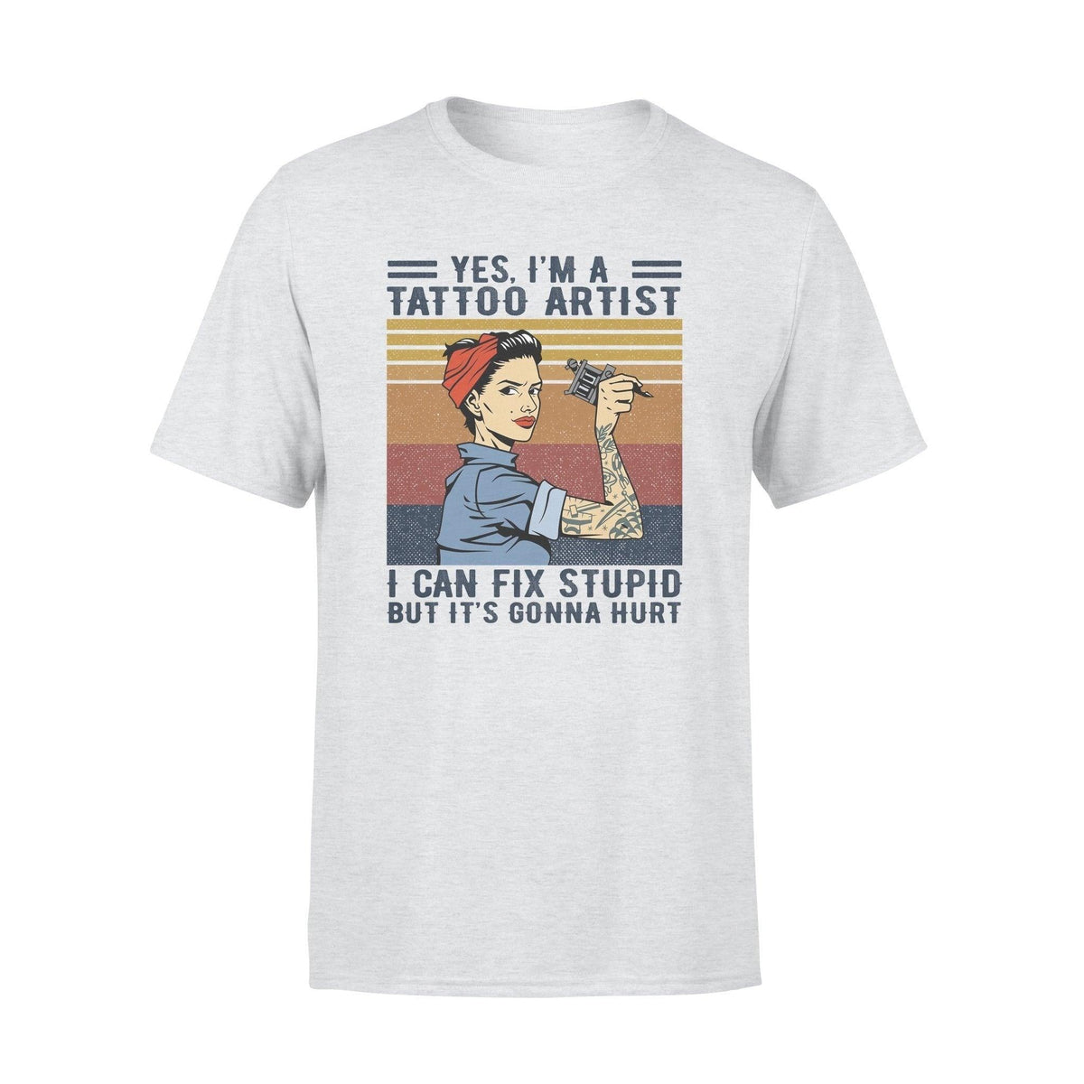 Tattoo Artist I Can Fix Stupid - Standard T-shirt - PERSONAL84