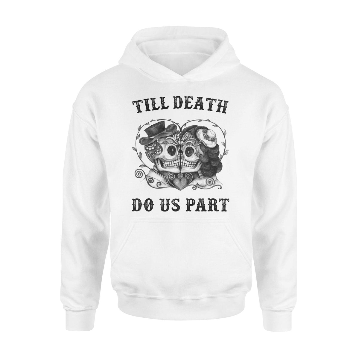 Tattoo Skull Till Death Do Us Part - Standard Hoodie - PERSONAL84