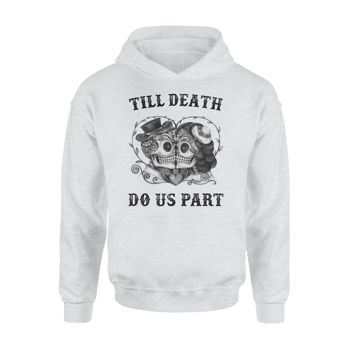 Tattoo Skull Till Death Do Us Part - Standard Hoodie - PERSONAL84