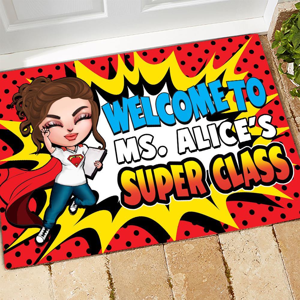 Teacher Custom Doormat Welcome To Our Super Class Personalized Gift - PERSONAL84