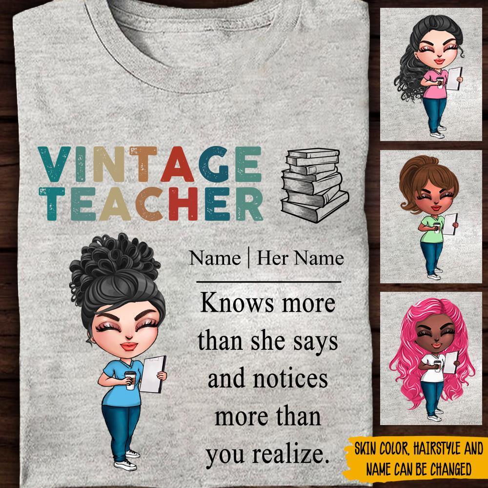 Teacher Custom T Shirt Vintage Teacher Knows More Than She Says Personalized Gift - PERSONAL84