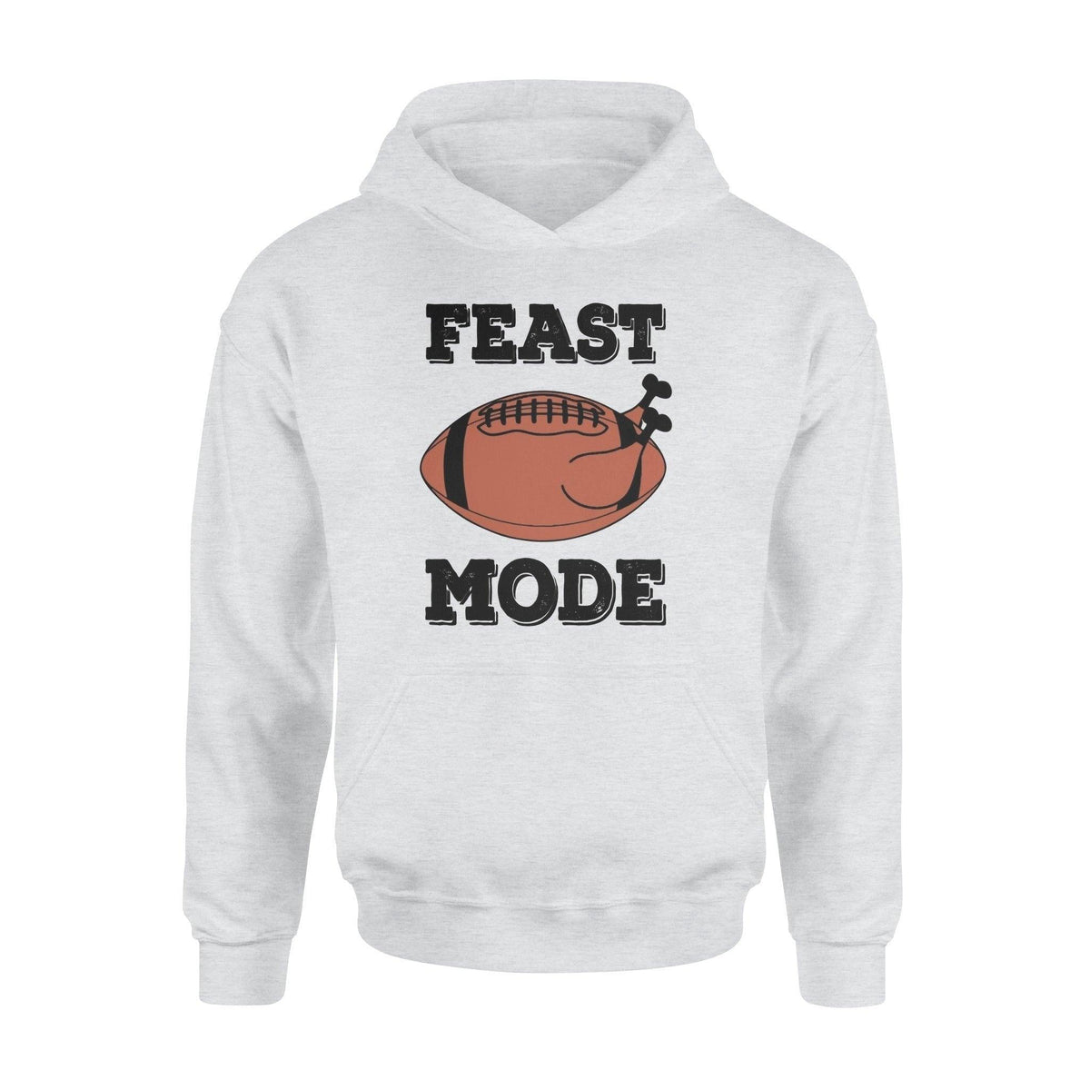 Thanksgiving, Football Feast Mode Turkey Football Thanksgiving - Standard Hoodie - PERSONAL84