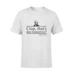 Thomas Jefferson Crap That's Due Tomorrow - Standard T-shirt - PERSONAL84