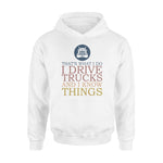 Trucker I Drive Trucks I Know Things - Standard Hoodie - PERSONAL84
