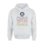Trucker I Drive Trucks I Know Things - Standard Hoodie - PERSONAL84