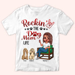 Dog Lady Custom Shirt Rockin The Dog Mom Life Personalized Gift For Dog Lover